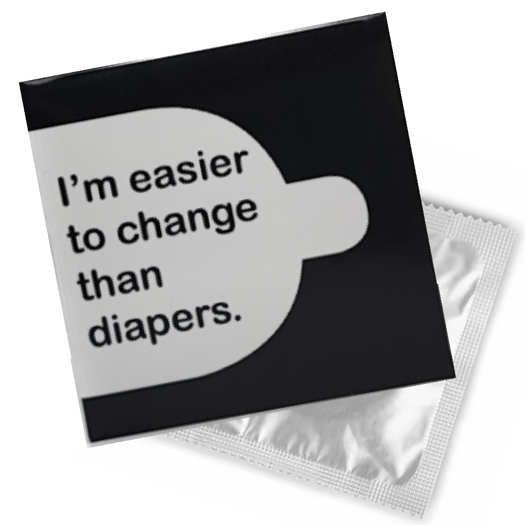 EASIER TO CHANGE THAN DIAPERS