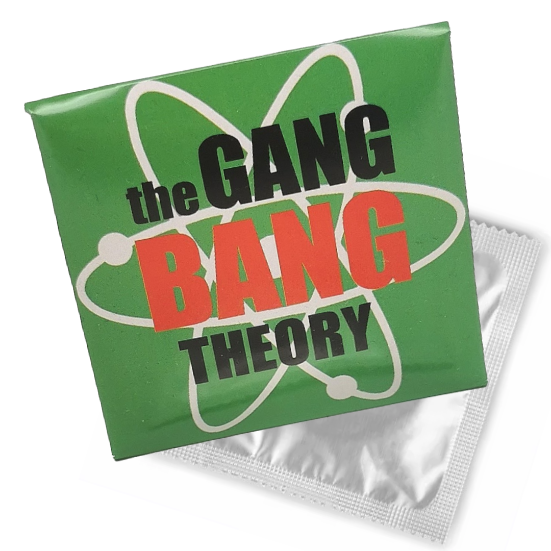 THE GANG BANG THEORY